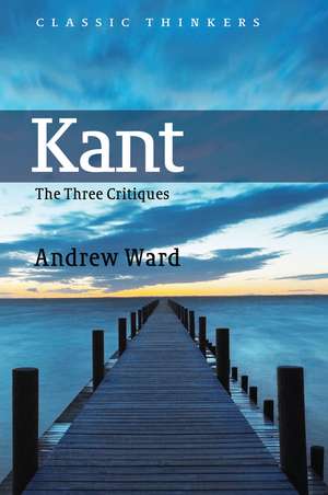 Kant – The Three Critiques de A Ward