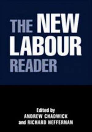 The New Labour Reader de A Chadwick