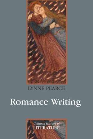 Romance Writing de Lynne Pearce