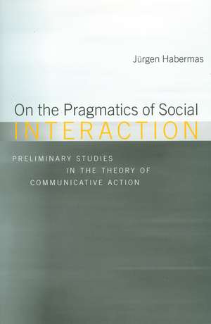 On the Pragmatics of Social Interaction de Habermas