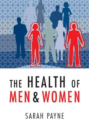 The Health of Men and Women de S Payne