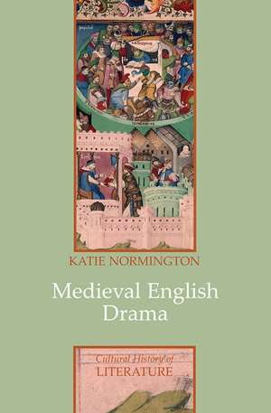 Medieval English Drama de Katie Normington