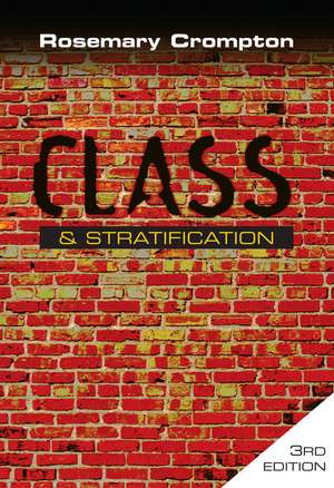 Class and Stratification 3e de R Crompton