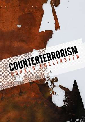 Counterterrorism de R Crelinsten