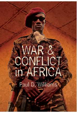 War and Conflict in Africa de Paul D. Williams