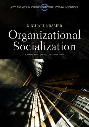 Organizational Socialization de Michael Kramer