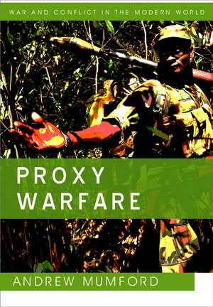 Proxy Warfare de A Mumford