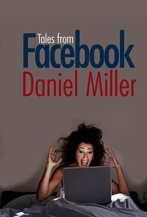 Tales from Facebook de D Miller