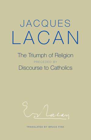 The Triumph of Religion de J Lacan