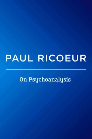 On Psychoanalysis – Writings and Lectures de P Ricoeur