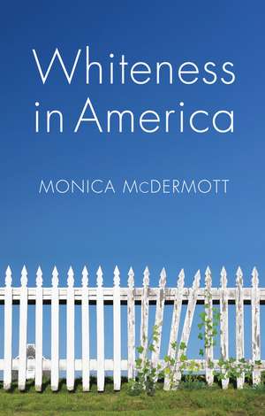 Whiteness in America de M. McDermott