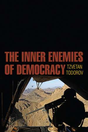 The Inner Enemies of Democracy de T Todorov