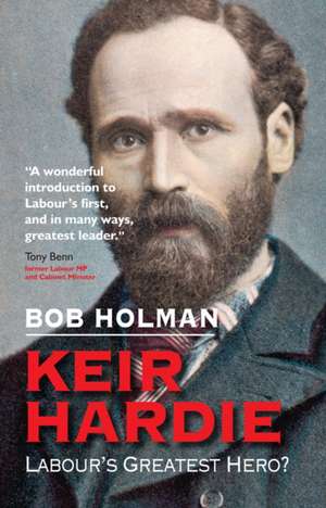 Keir Hardie de Bob Holman