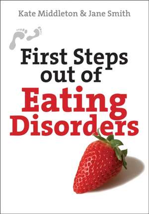 The Parent`s Guide to Eating Disorders – What every parent needs to know de Jane Smith