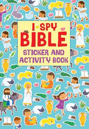 I Spy Bible Sticker and Activity Book de Julia Stone