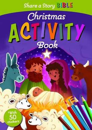 Share a Story Bible Christmas Activity Book de Deborah Lock