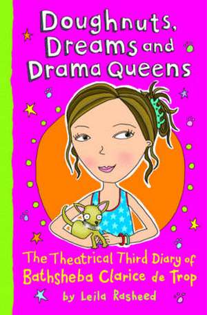 Doughnuts, Dreams and Drama Queens de Leila Rasheed