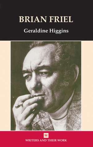 Brian Friel de Dr Geraldine Higgins