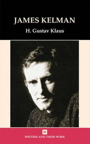 James Kelman de H. Gustav Klaus