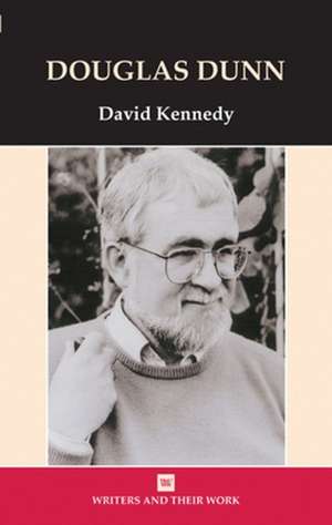 Douglas Dunn de Dr David Kennedy