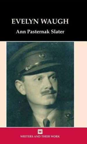 Evelyn Waugh de Ann Pasternak-Slater