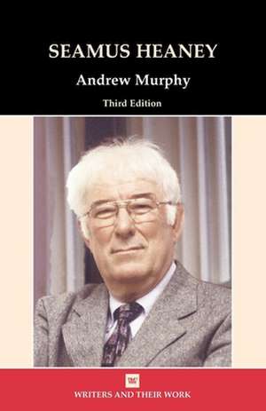 Seamus Heaney de Andrew Murphy