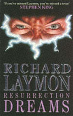 Resurrection Dreams de Richard Laymon