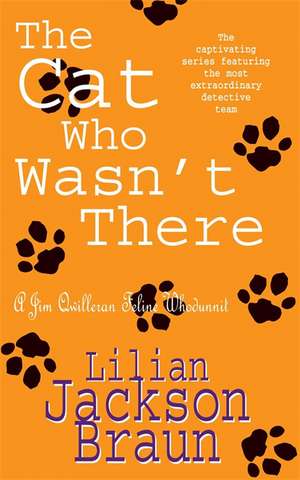 The Cat Who Wasn't There (The Cat Who... Mysteries, Book 14) de Lilian Jackson Braun