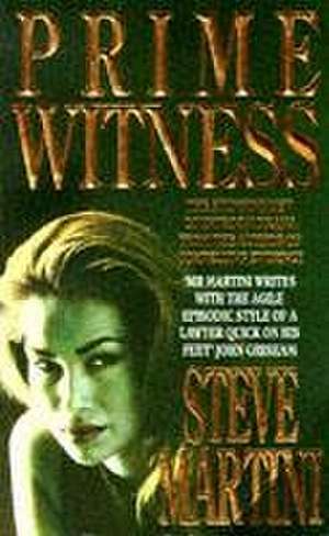 Prime Witness de Steve Martini