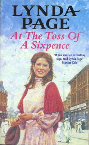 Page, L: At the Toss of a Sixpence de Lynda Page