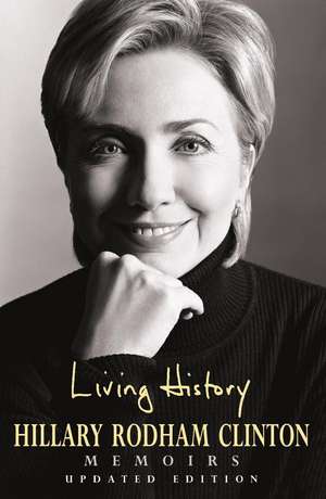 Living History de Hillary Rodham Clinton