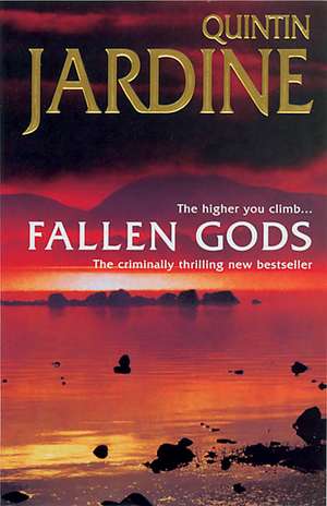 Fallen Gods de Quintin Jardine