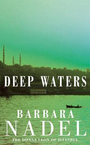 Deep Waters de Barbara Nadel