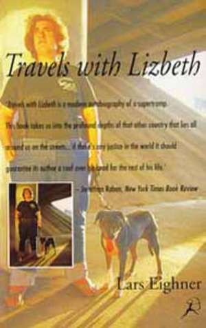 Travels with Lizbeth de Lars Eighner