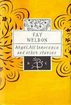 Angel, All Innocence de Fay Weldon