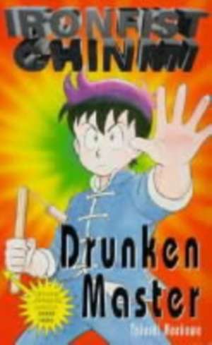 Drunken Master de Takeshi Maekawa