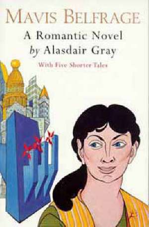 Mavis Belfrage de Alasdair Gray