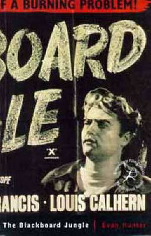 The Blackboard Jungle: NFT/BFI Film Classics de Evan Hunter