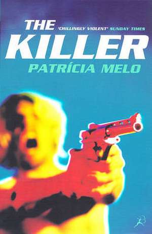 The Killer de Patrícia Melo