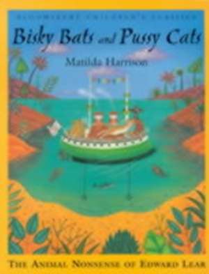 bisky bats & pussy cats de Edward Lear