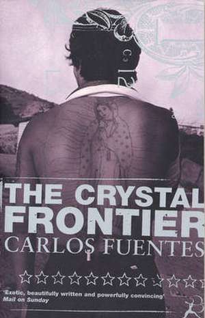 The Crystal Frontier de Carlos Fuentes