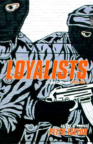 Taylor, P: Loyalists