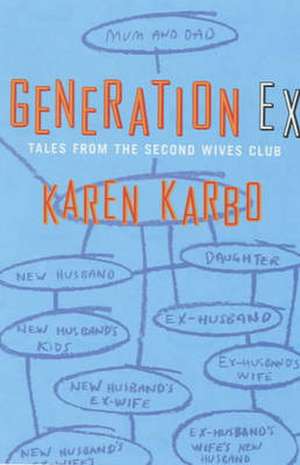 Generation Ex de Karen Karbo