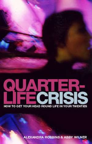 Quarterlife Crisis de A. Robbins