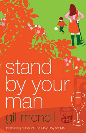 Stand by Your Man de Gil McNeil