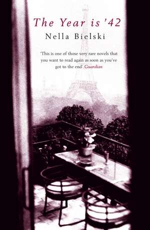 The Year is '42 de Nella Bielski