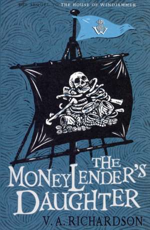 The Moneylender's Daughter: Windjammer II de V.A. Richardson