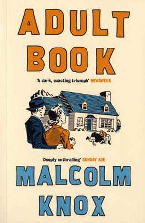 Adult Book de Malcolm Knox