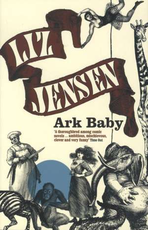 Ark Baby de Liz Jensen