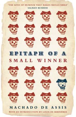 Epitaph of a Small Winner de Machado de Assis